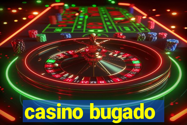 casino bugado